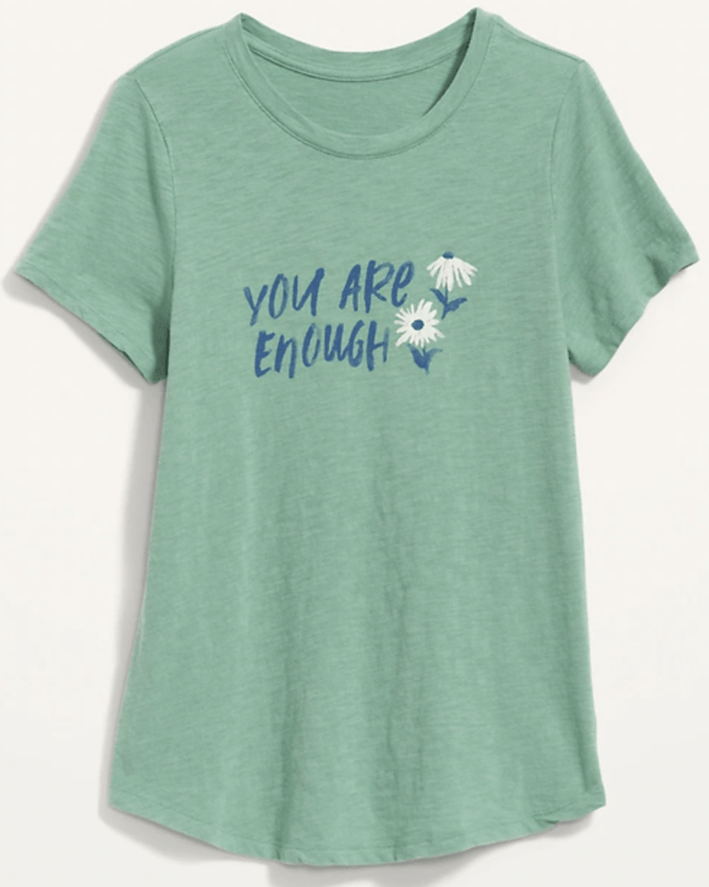 You are Enough graphic tee
